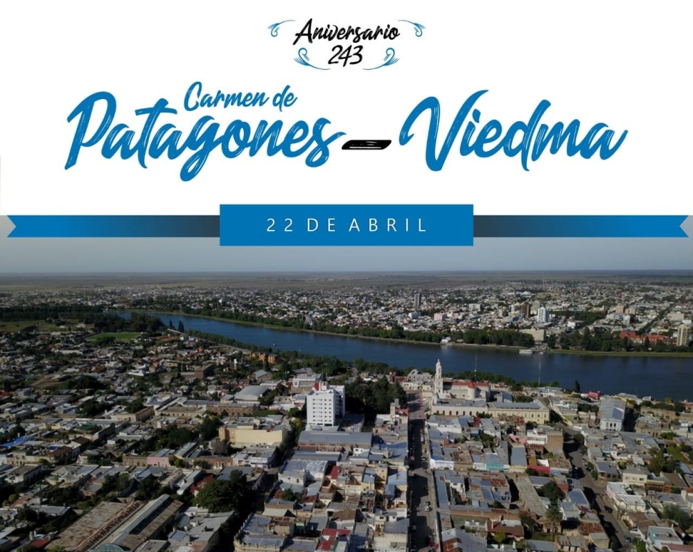 243° Aniversario de Carmen de Patagones y Viedma, historias que preceden a la Argentina