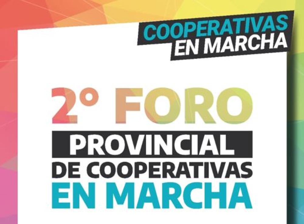 Bahía Blanca: Llega el 2º Foro Provincial de Cooperativas en Marcha